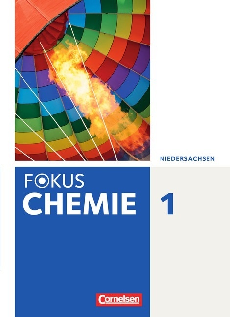 Fokus Chemie - Neubearbeitung - Gymnasium Niedersachsen - Band 1 - Jörn Peters  Carina Kronabel  Annkathrien Jaek  Carsten Kinzel  Volkmar Dietrich  K