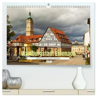 Calvendo Wartburgstadt Eisenach - Reise durch das schöne Thüringen
