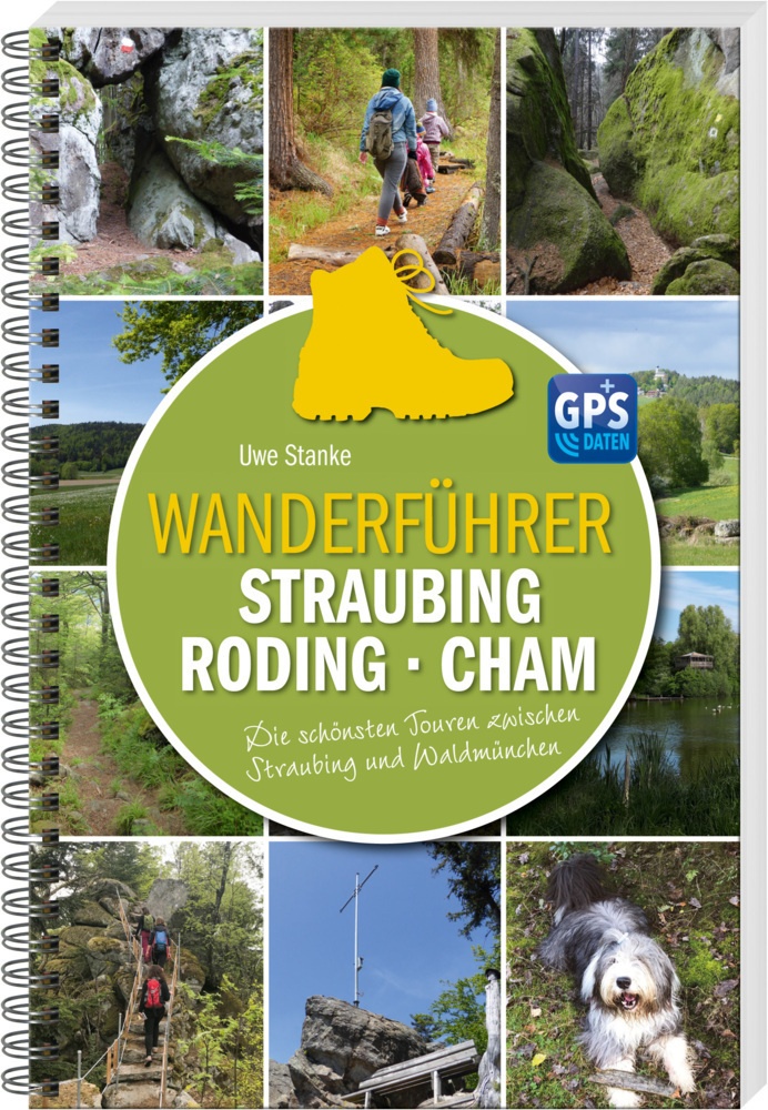 Wanderführer Straubing - Roding - Cham - Uwe Stanke  Kartoniert (TB)