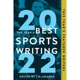 Triumph Books The Year's Best Sports Writing 2022