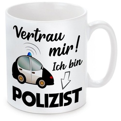 Herzbotschaft Tasse Kaffeebecher mit Motiv Vertrau mir, ich bin Polizist, Keramik, Kaffeetasse spülmaschinenfest und mikrowellengeeignet