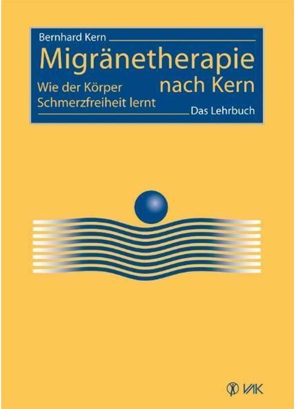 Migränetherapie Nach Kern - Bernhard Kern  Gebunden