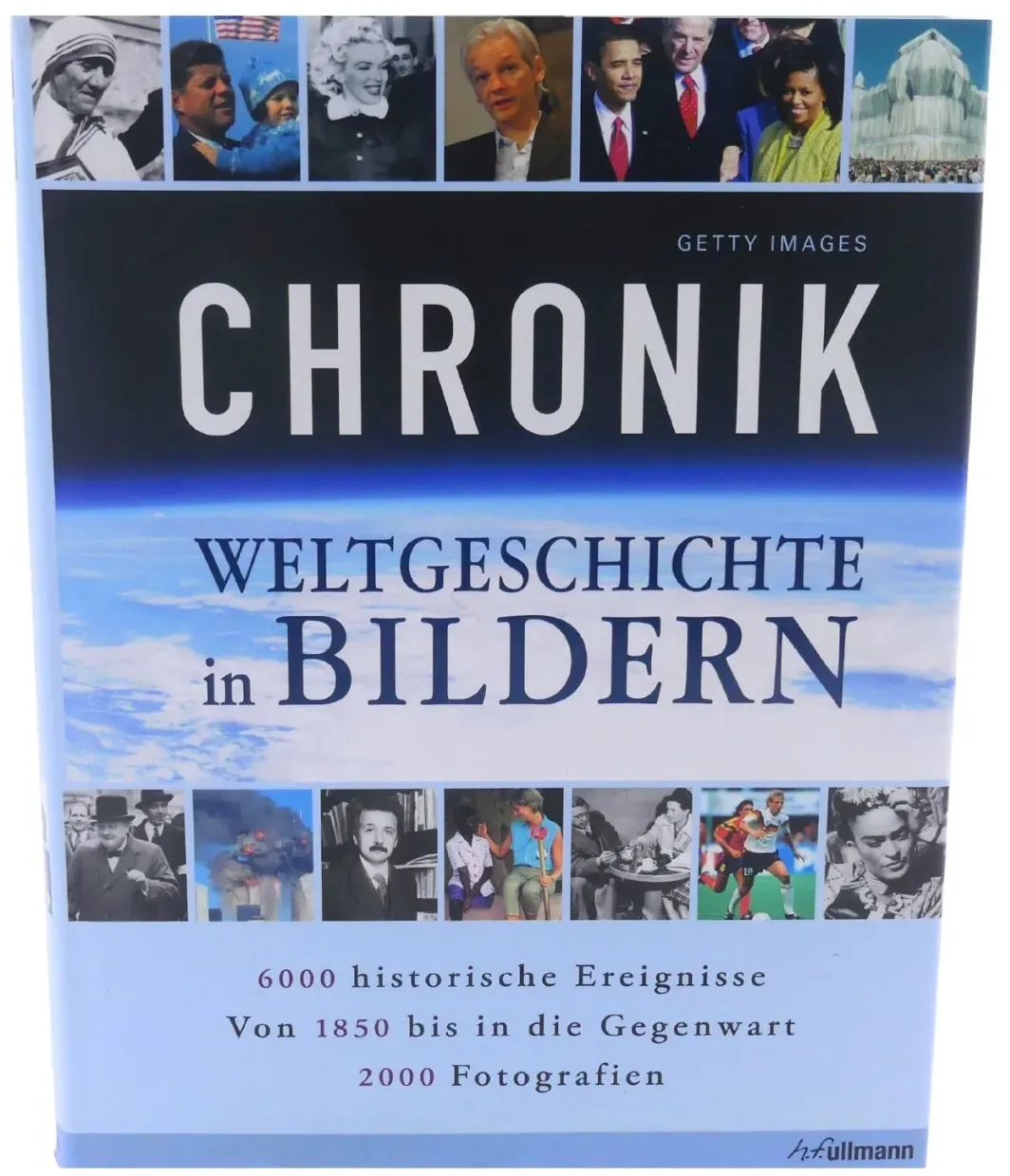 Chronik Weltgeschichte in Bildern Fotos Historie ullmann Bilder Geschichte Fa...
