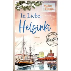 In Liebe, Helsinki