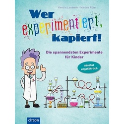 Wer experimentiert, kapiert!