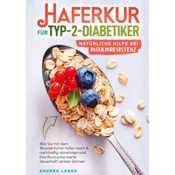 Haferkur für Typ-2-Diabetiker – natürliche Hilfe bei Insulinresistenz