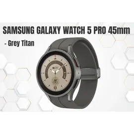 Samsung Galaxy Watch5 Pro Grey Titanium 45 mm BT D-Buckle Sport Band Grey M/L