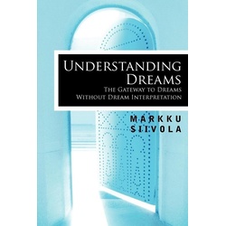 Understanding Dreams als eBook Download von Markku Siivola