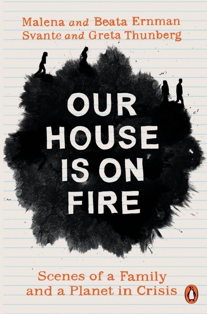 Our House Is On Fire - Malena Ernman  Greta Thunberg  Beata Ernman  Svante Thunberg  Kartoniert (TB)