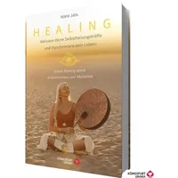 Königsfurt-urania / königsfurt-urania verlag gmbh Healing - Aktiviere deine
