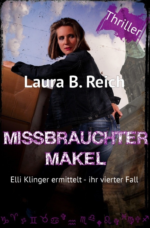 Elli Klinger Ermittelt / Missbrauchter Makel - Laura B. Reich  Kartoniert (TB)