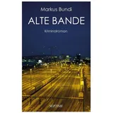 Septime Alte Bande: Kriminalroman