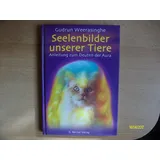 Reichel Verlag Seelenbilder unserer Tiere. Handbuch zum Deuten der Aura