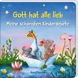 Kaufmann, Ernst Gott hat alle lieb - Meine schönsten Kindergebete