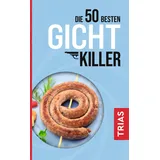 Trias Die 50 besten Gicht-Killer