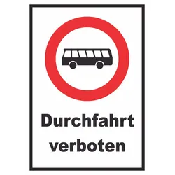 Durchfahrt verboten Bus Schild A1 (594x841mm)