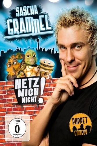 Sascha Grammel - Hetz Mich Nicht (DVD)