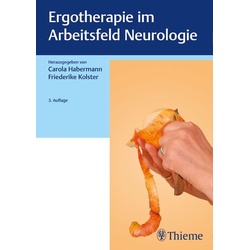 Ergotherapie im Arbeitsfeld Neurologie