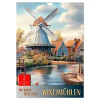 Calvendo Windmühlen - Im Wind der Zeit (Wandkalender 2026