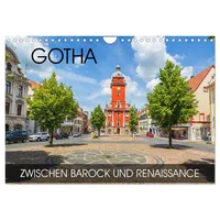 Calvendo Gotha - zwischen Barock und Renaissance (Wandkalender 2026