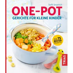 One-Pot - Gerichte für kleine Kinder Buch 1 St