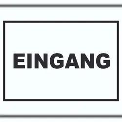 Eingang Schild A6 (105x148mm)