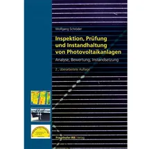 fraunhofer Inspektion Prüfung und Instandhaltung von Photovoltaikanlagen.: von Wolfgang Schröder