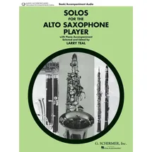 G. Schirmer, Inc. Solos for the Alto Saxophone Player (Arr. Larry Teal) Book/CD +CD