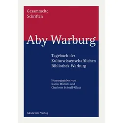 Tagebuch der Kulturwissenschaftlichen Bibliothek Warburg