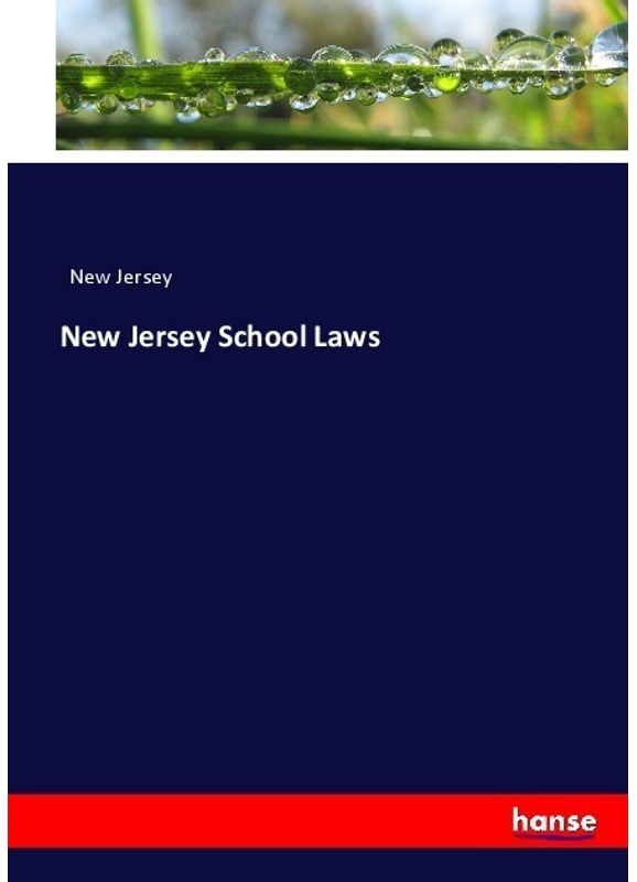 New Jersey School Laws - New Jersey, Kartoniert (TB)