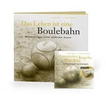 schlaue bcher verlag Das Leben ist eine Boulebahn Entdeckungen unter südlicher Sonne