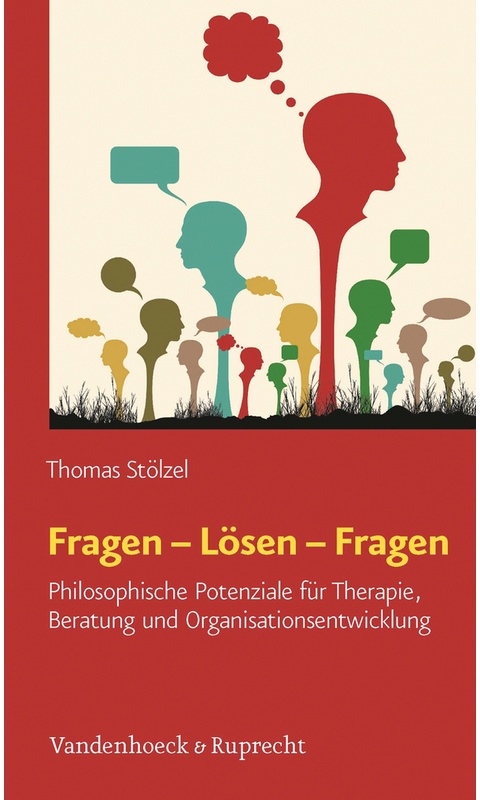 Fragen - Lösen - Fragen - Thomas Stölzel, Kartoniert (TB)