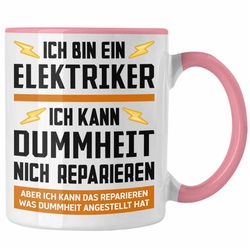 Trendation Tasse Trendation – Elektriker Tasse Spruch Männer Geschenk Lustig Gadget Geschenke Kaffeebecher Kaffeetasse rosa