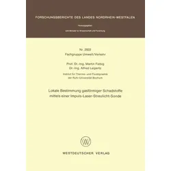 Lokale Bestimmung gasförmiger Schadstoffe mittels einer Impuls-Laser-Streulicht-Sonde