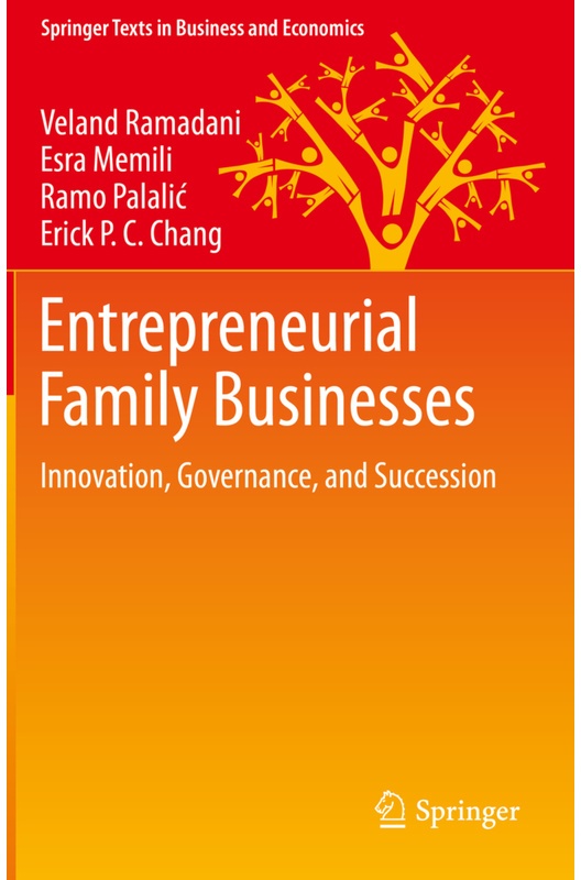Entrepreneurial Family Businesses - Veland Ramadani  Esra Memili  Ramo Palalic  Erick P.C. Chang  Kartoniert (TB)