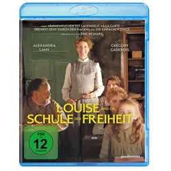Louise und die Schule der Freiheit (BD)