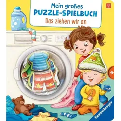 Mein großes Puzzle-Spielbuch: Das ziehen wir an