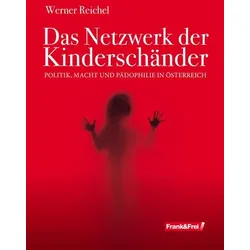 Das Netzwerk der Kinderschänder