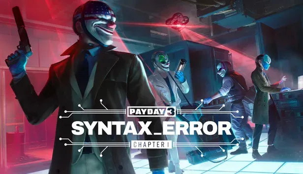 Payday 3: Chapter 1 - Syntax Error