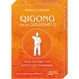 Schirner Qigong für die Gesundheit 2 - Neue Übungen zum Selbst-Zusammenstellen