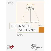 Europa Lehrmittel Verlag Technische Mechanik Band 3: Dynamik