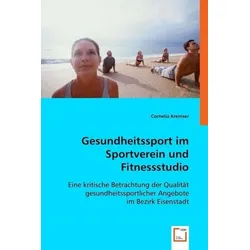 Kremser, C: Gesundheitssport im Sportverein und Fitnessstudi