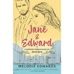 Jane & Edward, Belletristik von Melodie Edwards