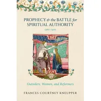 Oxford University Press Prophecy and the Battle for Spiritual