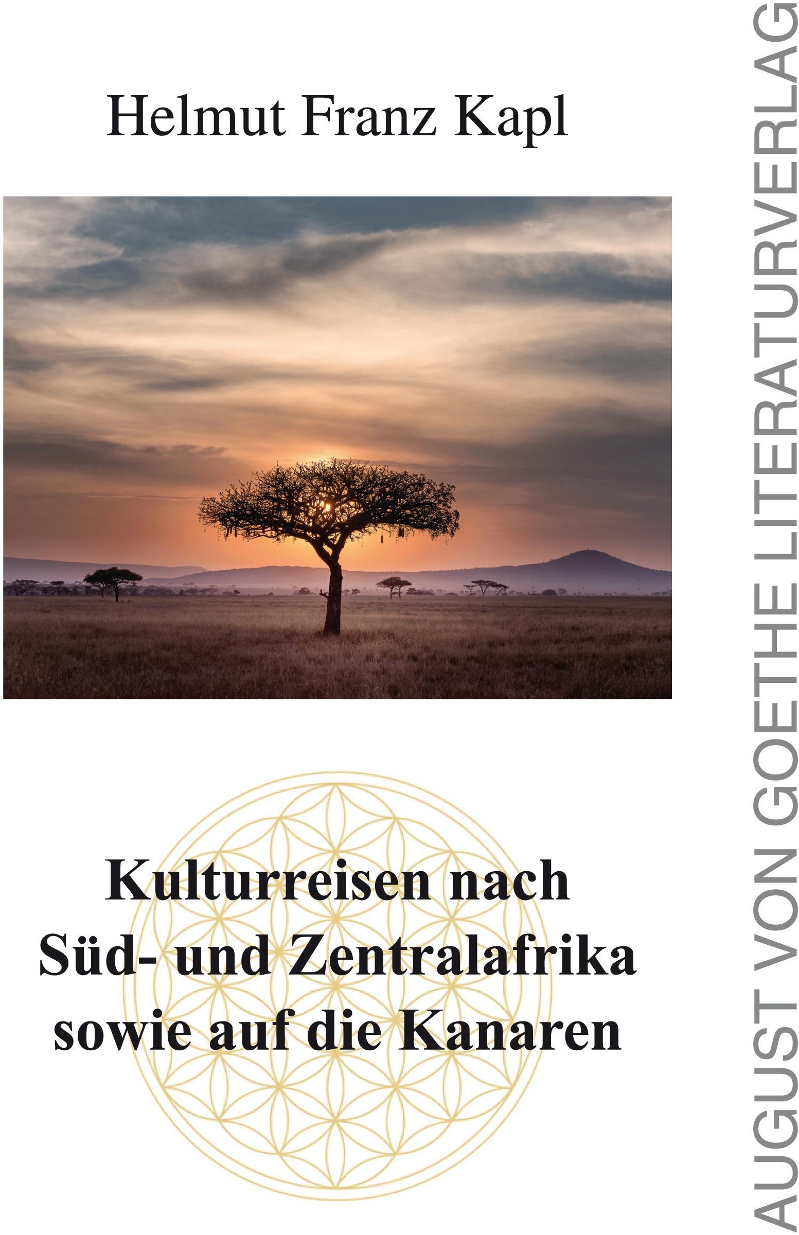 Kulturreisen Nach Süd- Und Zentralafrika Sowie Auf Die Kanaren - Helmut Franz Kapl  Kartoniert (TB)