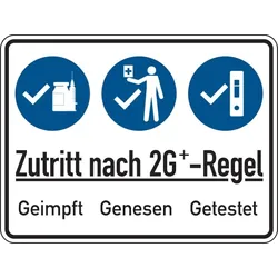 Hinweisschild, Zutritt nach 2 G+Regel - 300 x 200 x 1.5 mm Kunststoff