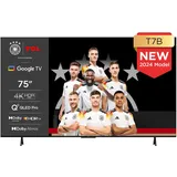 TCL 75T7B 75 Zoll QLED 4K Google TV