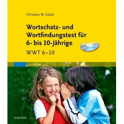 Wortschatz- und Wortfindungstest für 6- bis 10-Jährige & CD-ROM