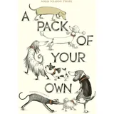Pushkin Children's Books A Pack of Your Own