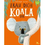Magellan Trau dich, Koalabär